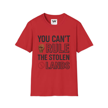 You can't Rule....Unisex Graphic T-Shirt with Statement Design by VOICEWEARS.COM