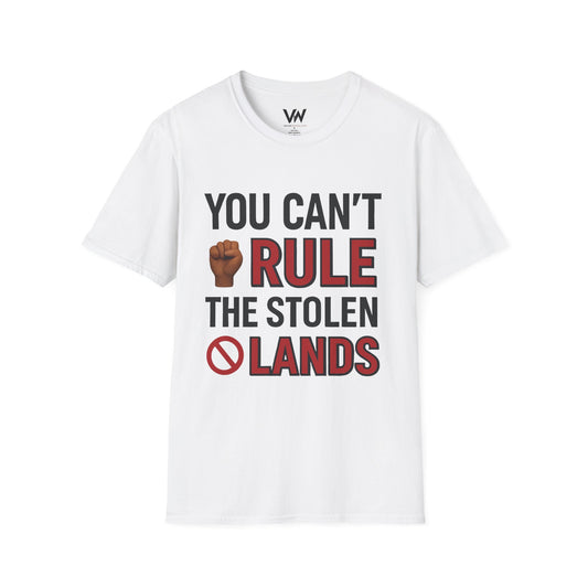 You can't Rule....Unisex Graphic T-Shirt with Statement Design by VOICEWEARS.COM